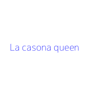 La casona queen