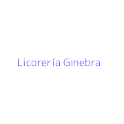 Licorería Ginebra