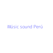 Músic sound Perú