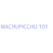 MACHUPICCHU 101