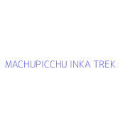 MACHUPICCHU INKA TREK