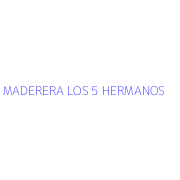 MADERERA LOS 5 HERMANOS