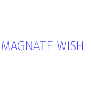 MAGNATE WISH