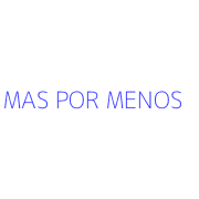 MAS POR MENOS