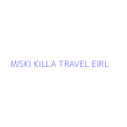 MISKI KILLA TRAVEL EIRL