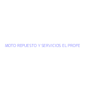 MOTO REPUESTO Y SERVICIOS EL PROFE