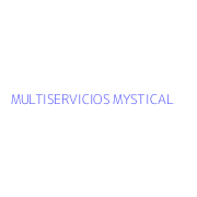 MULTISERVICIOS MYSTICAL