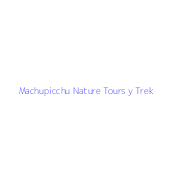 Machupicchu Nature Tours y Trek