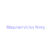 Maquiservicios ferey
