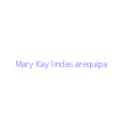 Mary Kay lindas arequipa