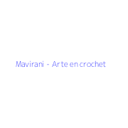 Mavirani - Arte en crochet