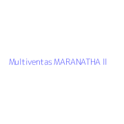Multiventas MARANATHA ll