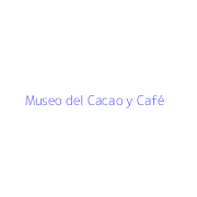 Museo del Cacao y Café