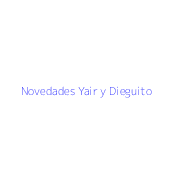 Novedades Yair y Dieguito