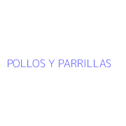 POLLOS Y PARRILLAS