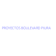 PROYECTOS BOULEVARD PIURA