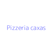 Pizzeria caxas