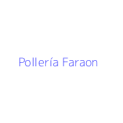 Pollería Faraon
