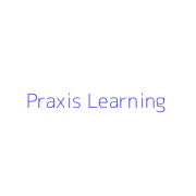 Praxis Learning