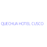 QUECHUA HOTEL CUSCO