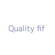 Quality fif
