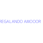 REGALANDO AMOOOR