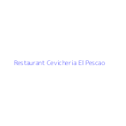 Restaurant Cevicheria El Pescao