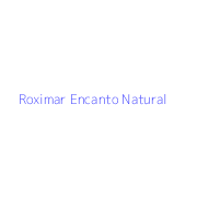 Roximar Encanto Natural