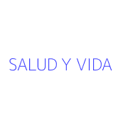 SALUD Y VIDA