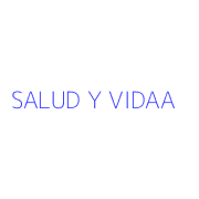 SALUD Y VIDAA
