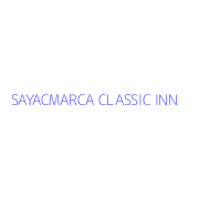 SAYACMARCA CLASSIC INN