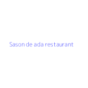 Sason de ada restaurant