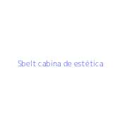 Sbelt cabina de estética