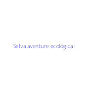 Selva aventure ecológical
