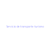Servicio de transporte turismo