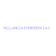 TACLLANCCA EVERGREEN S.A.C