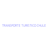 TRANSPORTE TURISTICO CHULE