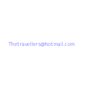Thetravellers@hotmail.com