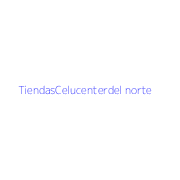 TiendasCelucenterdel norte
