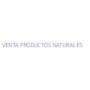 VENTA PRODUCTOS NATURALES