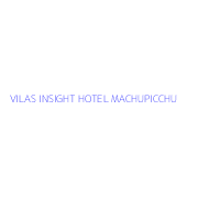 VILAS INSIGHT HOTEL MACHUPICCHU