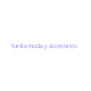 Yurika moda y accesorios