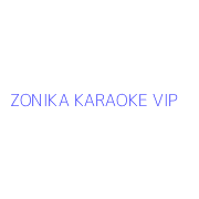 ZONIKA KARAOKE VIP