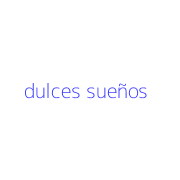 dulces sueños