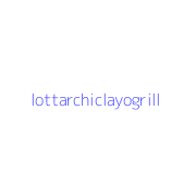 lottarchiclayogrill