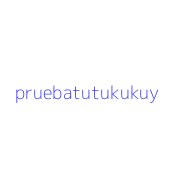 pruebatutukukuy