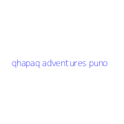 qhapaq adventures puno