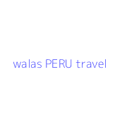 walas PERU travel