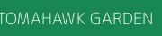 TOMAHAWK GARDEN Logo
