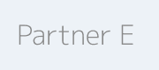 Partner E